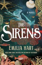 Book cover: The Sirens by Emilia Hart